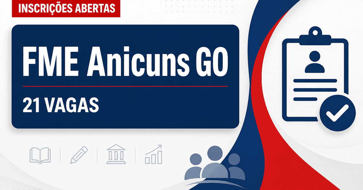 Fundo Municipal de Educação de Anicuns GO abre concurso com 21 vagas - Fundo Municipal de Educação de Anicuns