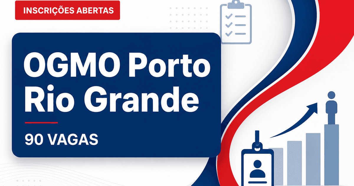 OGMO do Porto do Rio Grande RS reabre processo seletivo para estivador com 90 vagas - Órgão de Gestão de Mão de Obra do Trabalho Portuário Avulso do Porto Organizado do Rio Grande