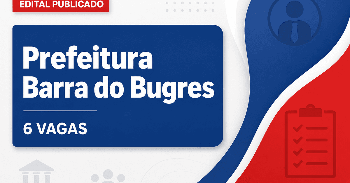 Prefeitura de Barra do Bugres MT publica concurso com 6 vagas para engenharia e geologia - Prefeitura de Barra do Bugres