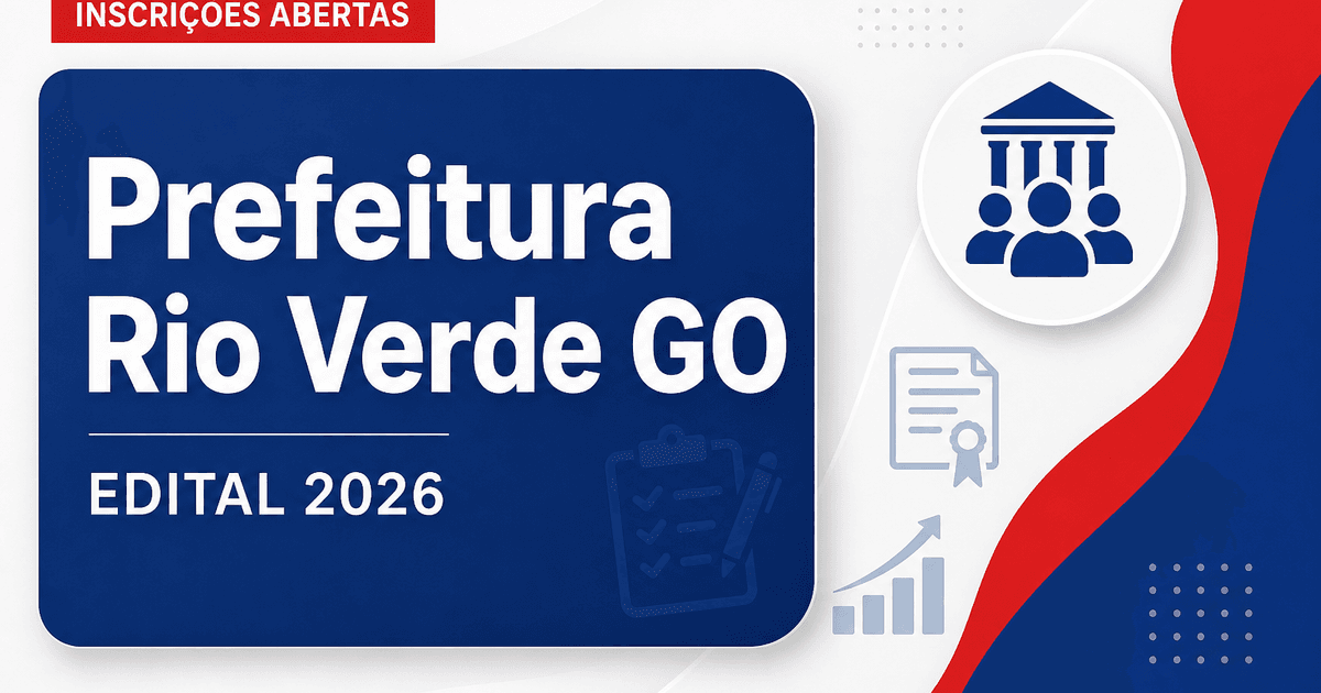 Prefeitura de Rio Verde - GO abre concurso público para Auditor Fiscal da Receita Municipal - Prefeitura de Rio Verde