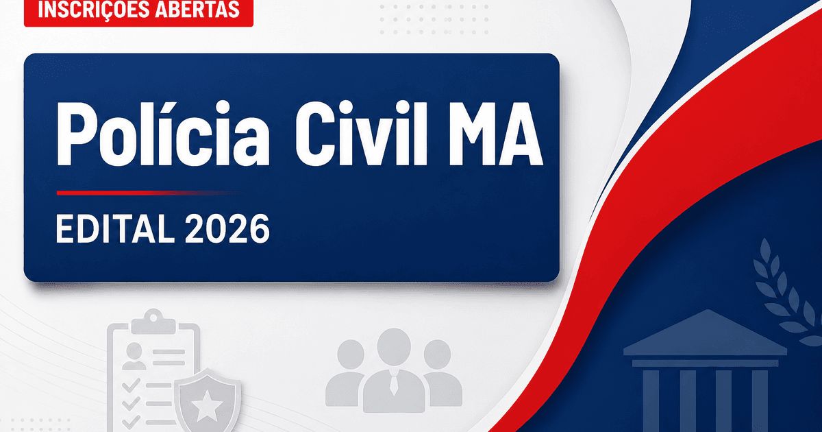 Concurso PC MA: último dia de inscrição para oficial investigador - Polícia Civil do Maranhão