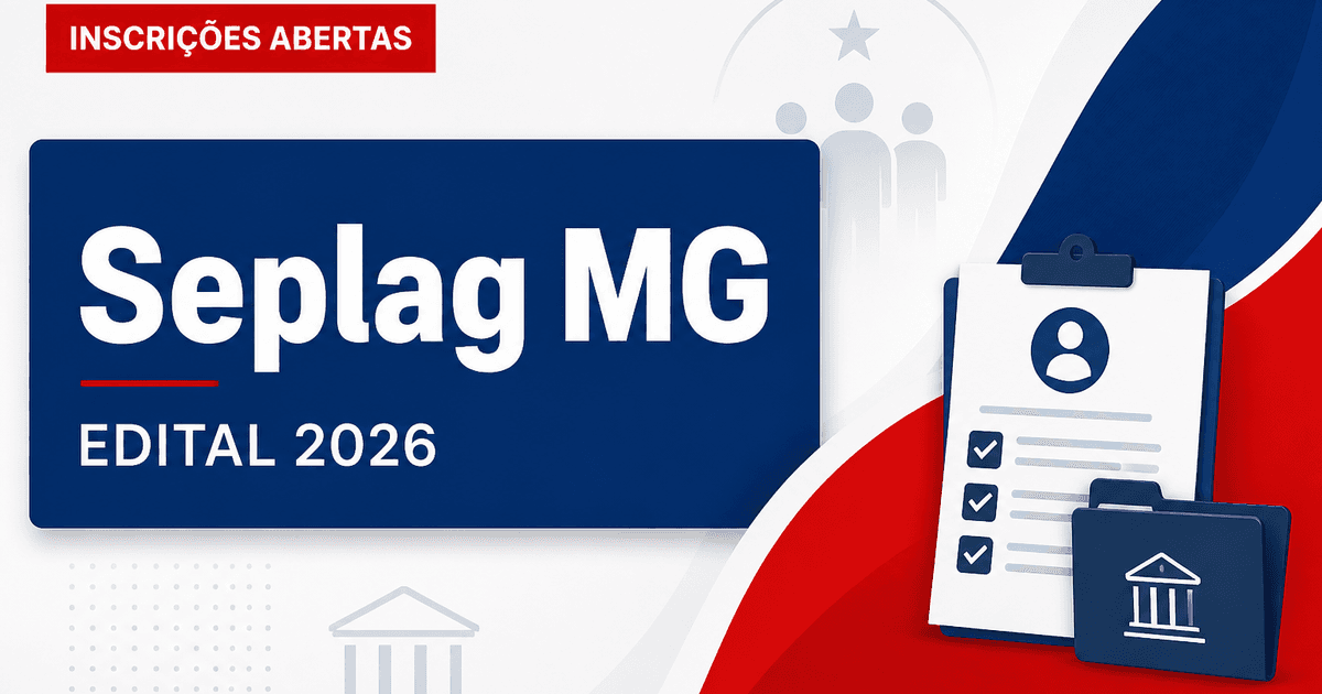 Concurso Seplag MG tem inscrições abertas para nível médio - Secretaria de Estado de Planejamento e Gestão de Minas Gerais