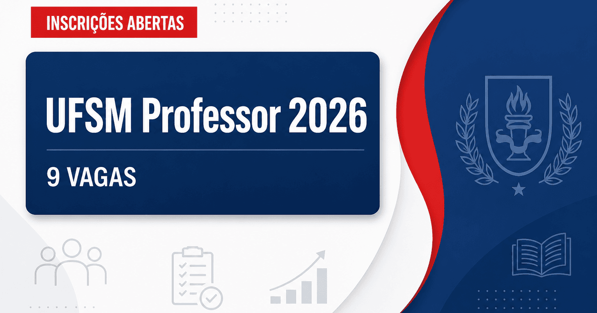 Universidade Federal de Santa Maria abre concurso com 9 vagas para professor do magistério superior - Universidade Federal de Santa Maria
