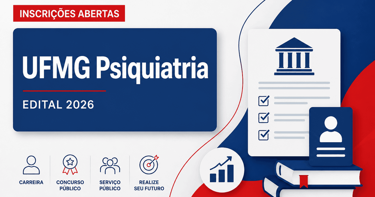 Universidade Federal de Minas Gerais abre concurso para professor assistente em psiquiatria geral - Universidade Federal de Minas Gerais