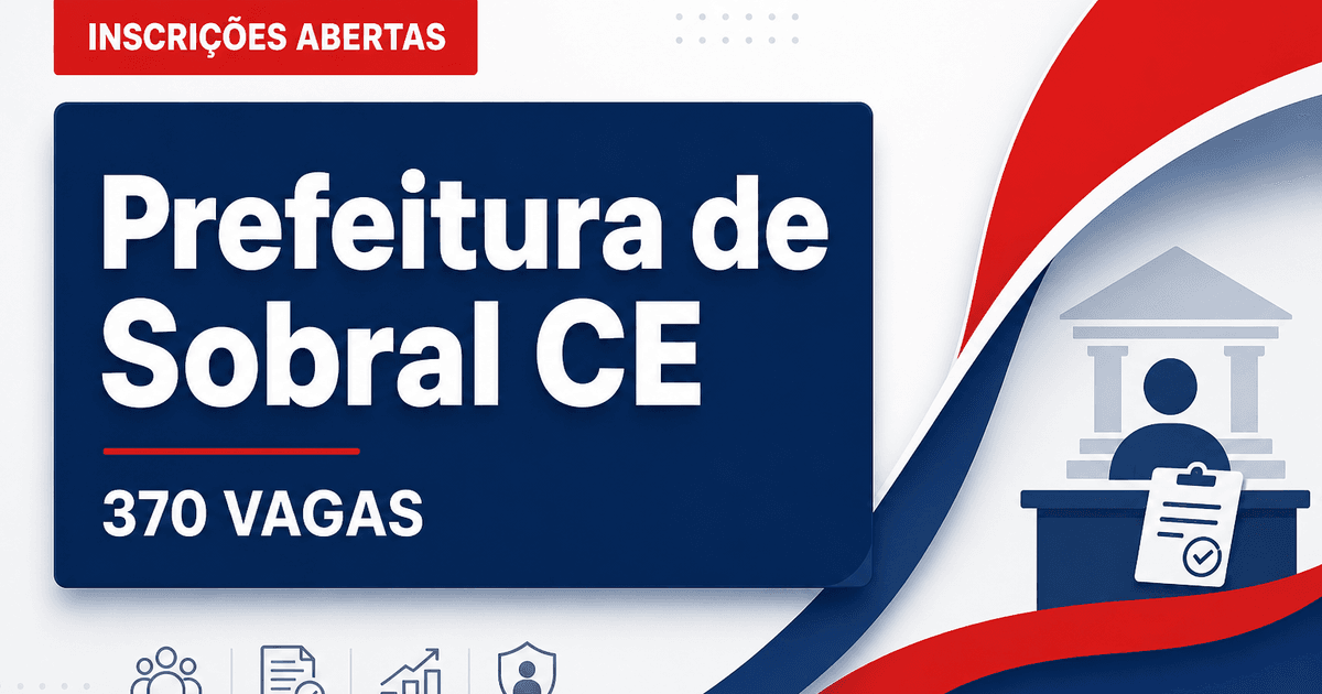 Prefeitura de Sobral: Prefeitura de Sobral - CE reabre as inscrições do concurso público para Guarda Civil Municipal - Prefeitura de Sobral