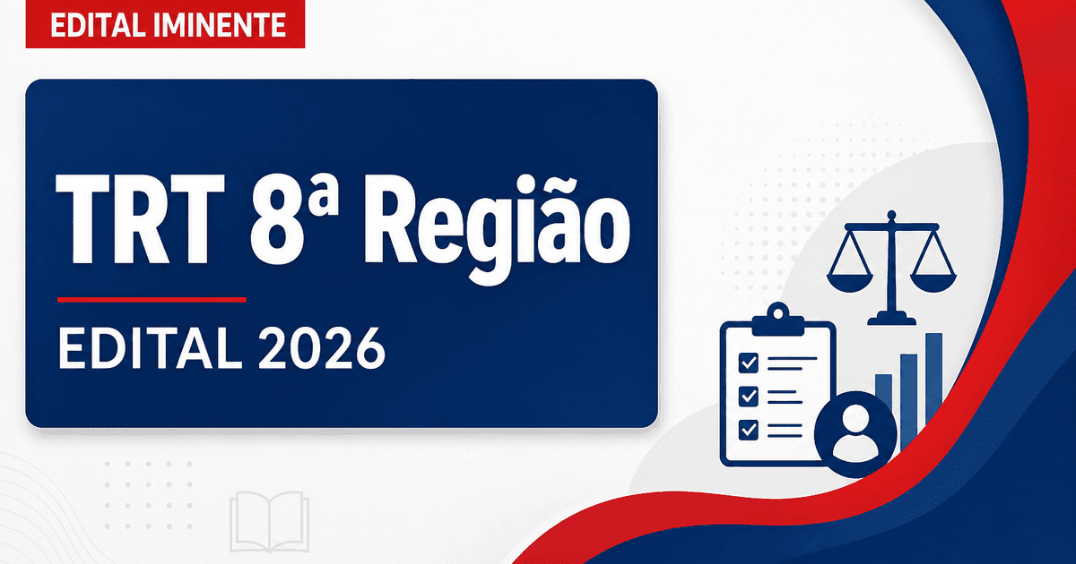 Concurso TRT 8: contrato com banca iminente para técnicos e analistas - Tribunal Regional do Trabalho da 8ª Região