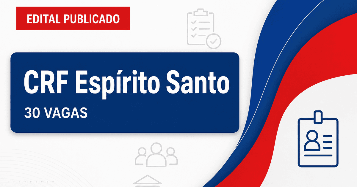 Concurso do CRF ES tem edital publicado com 30 vagas para advogado - Conselho Regional de Farmácia do Espírito Santo