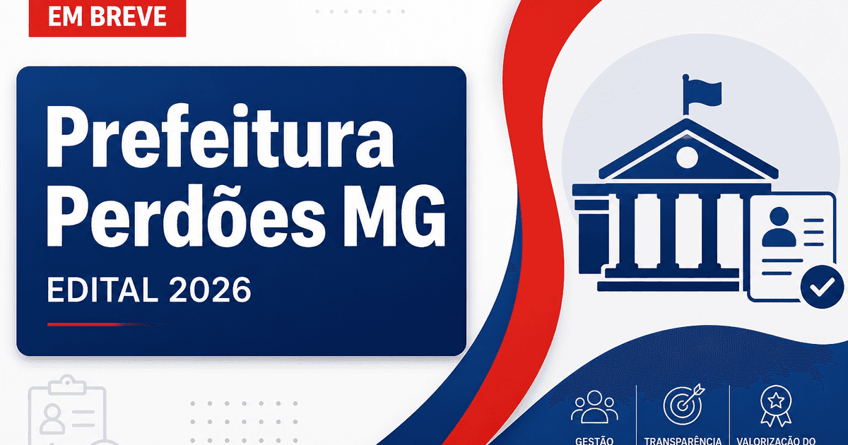 Prefeitura de Perdões - MG anuncia processos seletivos para Assistentes Sociais e Médicos - Prefeitura de Perdões