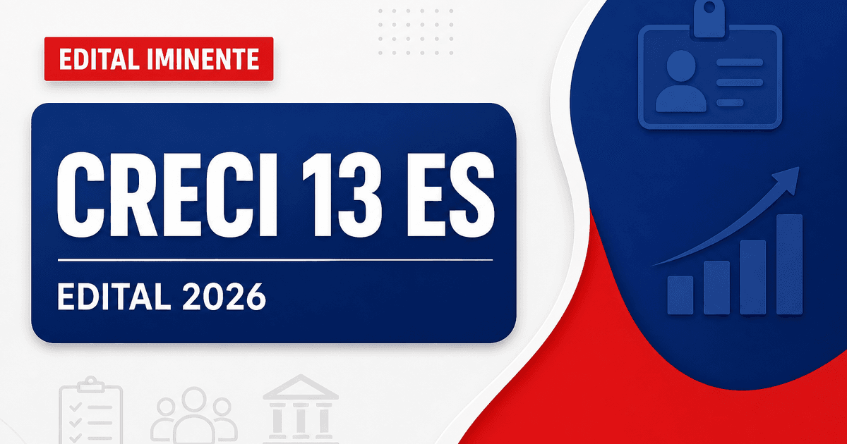 Concurso CRECI 13 ES: edital em ajustes para níveis médio e superior - Conselho Regional de Corretores de Imóveis da 13ª Região