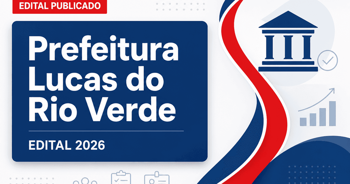 Prefeitura de Lucas do Rio Verde MT publica processo seletivo para cadastro de reserva - Prefeitura de Lucas do Rio Verde