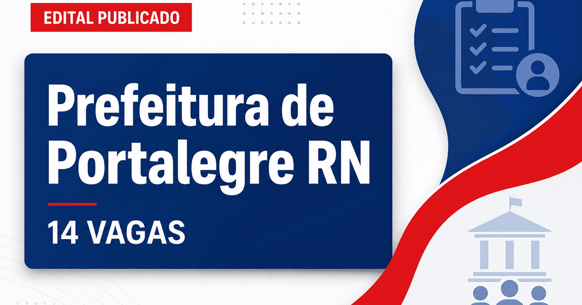 Prefeitura de Portalegre RN publica concurso com 14 vagas na Saúde - Prefeitura de Portalegre