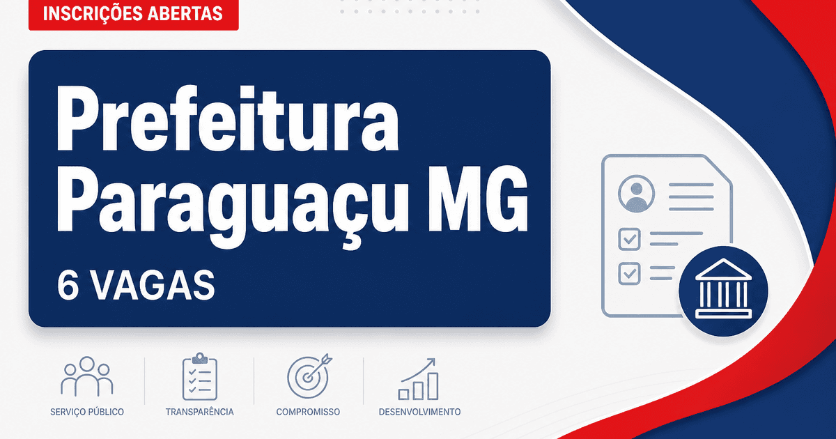 Prefeitura de Paraguaçu: Prefeitura de Paraguaçu - MG abre processo seletivo com vagas para a área da educação - Prefeitura de Paraguaçu