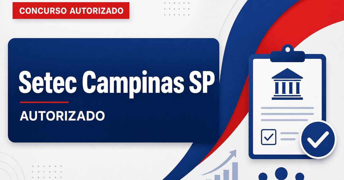 Concurso Setec Campinas SP: formada comissão organizadora para nova seleção - Setec