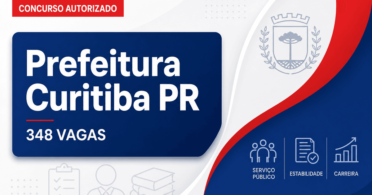 Prefeitura volta a confirmar concurso Curitiba PR; 348 vagas! - Prefeitura de Curitiba