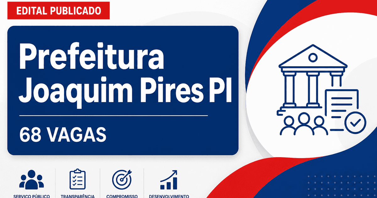 Prefeitura de Joaquim Pires: Prefeitura de Joaquim Pires - PI retifica editais de concursos públicos - Prefeitura de Joaquim Pires