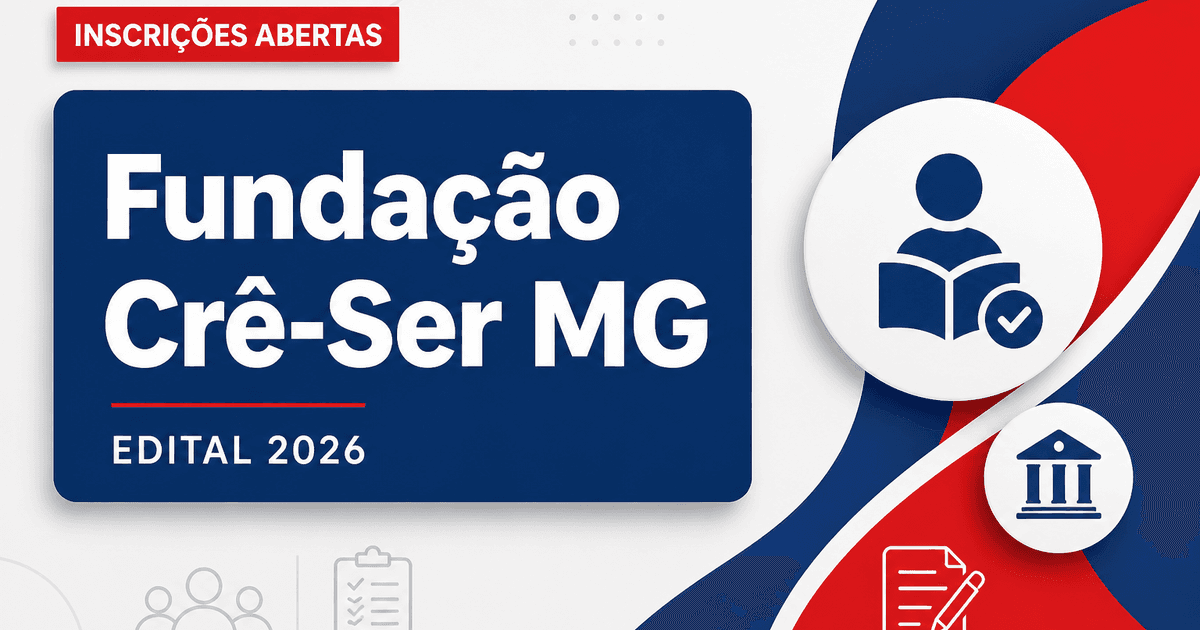 Fundação Municipal Crê-Ser - MG abre seleção para Monitor de Atividades - Fundação Municipal Crê-Ser