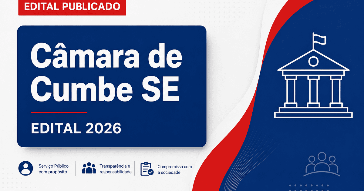 Câmara de Cumbe - SE abre concurso público para cargos de nível médio - Câmara de Cumbe