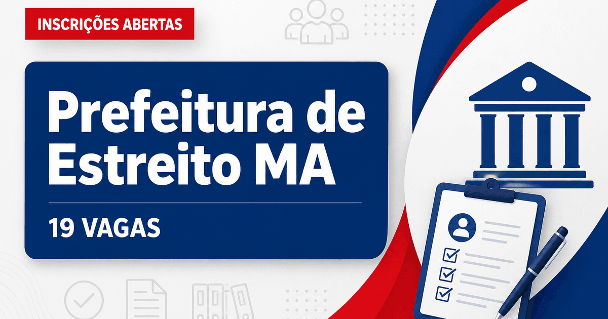 Prefeitura de Estreito: Prefeitura de Estreito - MA abre processo seletivo com vagas para agentes comunitários de saúde - Prefeitura de Estreito