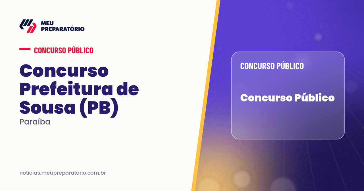 Concurso da Prefeitura de Sousa (PB). Arte: Meu Preparatório