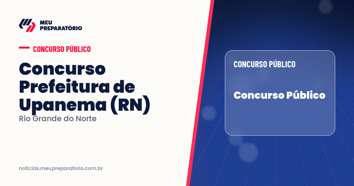 Concurso da Prefeitura de Upanema (RN). Arte: Meu Preparatório