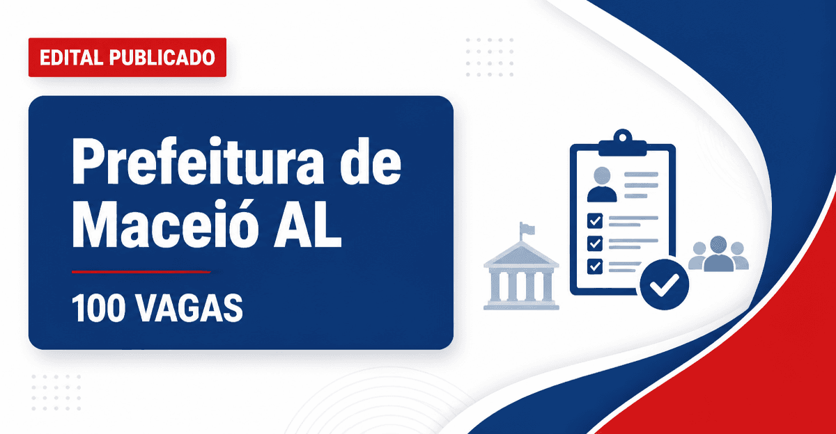 Prefeitura de Maceió: Prefeitura de Maceió - AL divulga edital retificado para Guarda Civil Municipal com 50 vagas - Prefeitura de Maceió