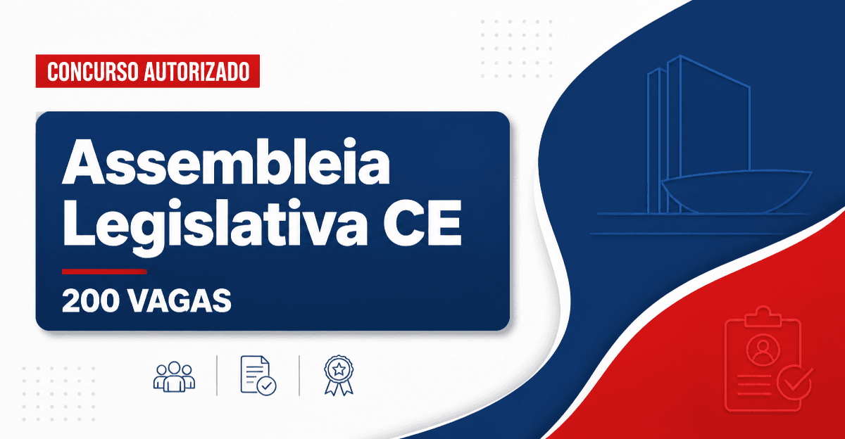 Alece: Assembleia do Ceará vota criação de 200 vagas; edital pode sair em maio - Assembleia Legislativa do Ceará
