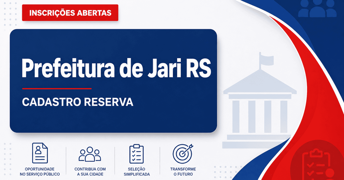 Prefeitura de Jari RS abre processo seletivo para cadastro reserva na Educação - Prefeitura de Jari