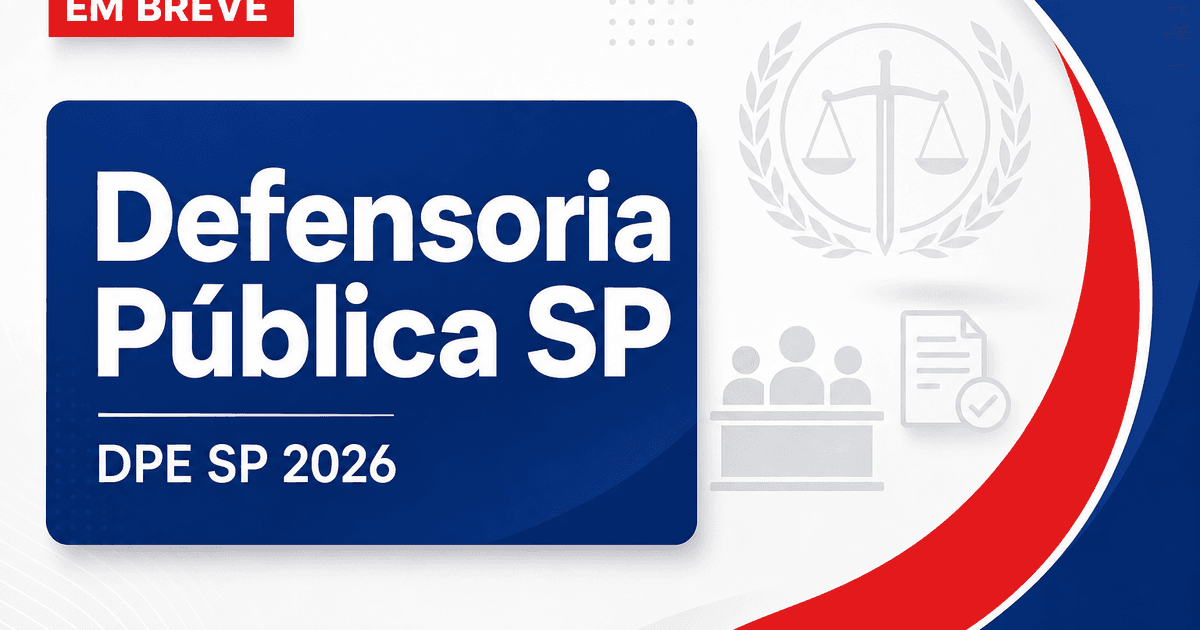 Concurso DPE SP: prorrogado prazo para definição dos membros da comissão - Defensoria Pública do Estado de São Paulo