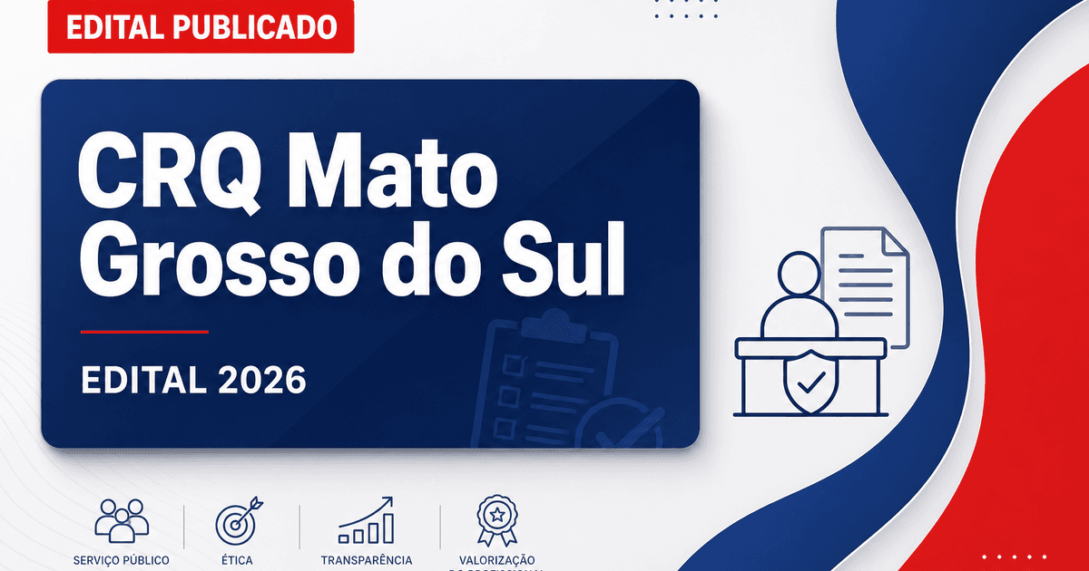 Concurso do CRQ MS: novo edital abre vagas para assistente administrativo e fiscal - Conselho Regional de Química
