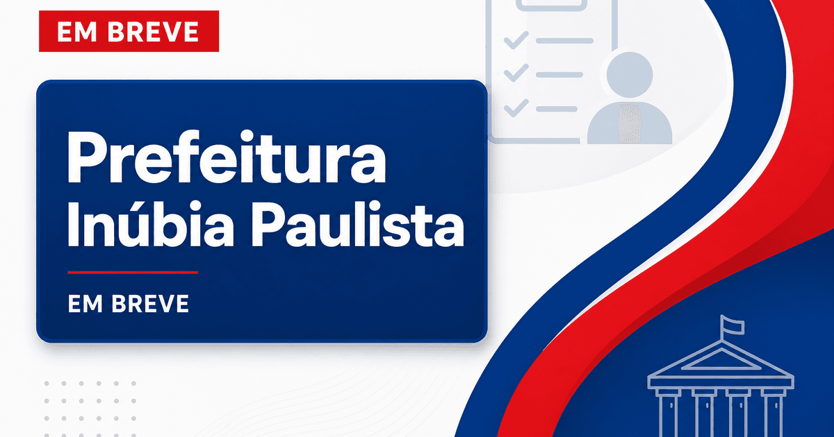 Concurso Prefeitura de Inúbia Paulista SP: nova seleção em breve para todos os níveis - Prefeitura de Inúbia Paulista