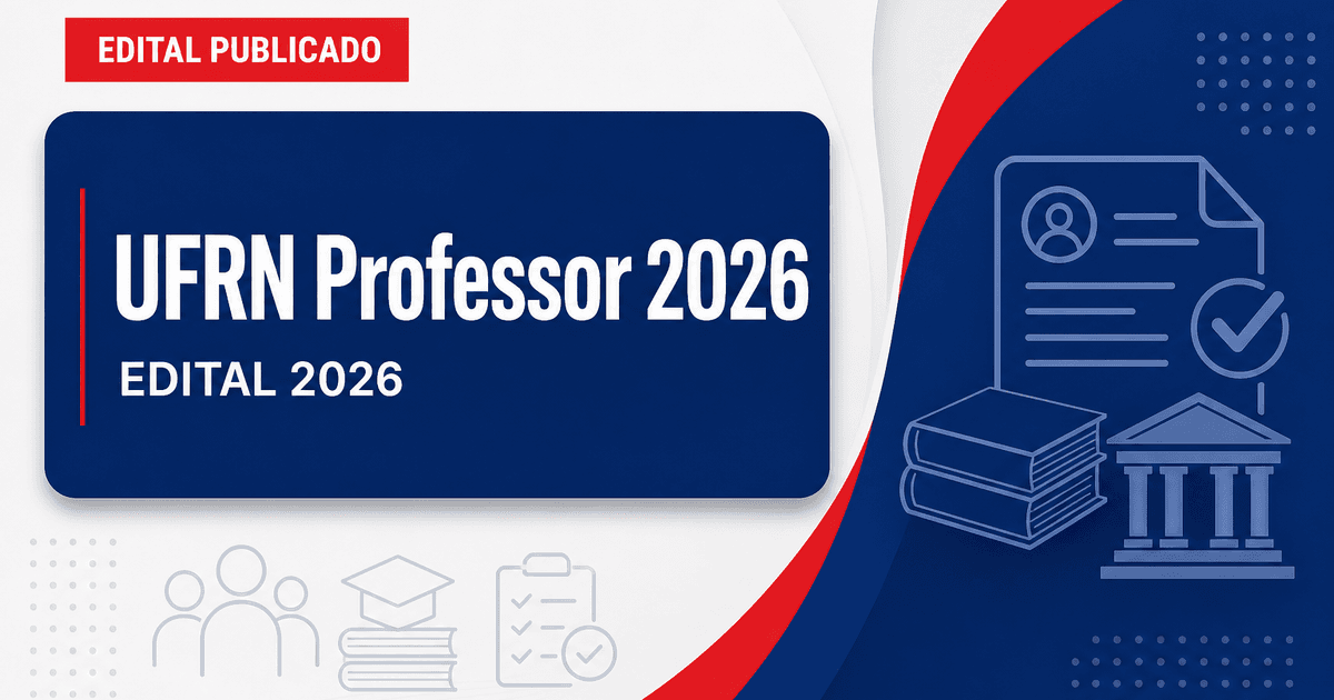 UFRN abre concurso público para o cargo de Professor do Magistério Superior - Universidade Federal do Rio Grande do Norte