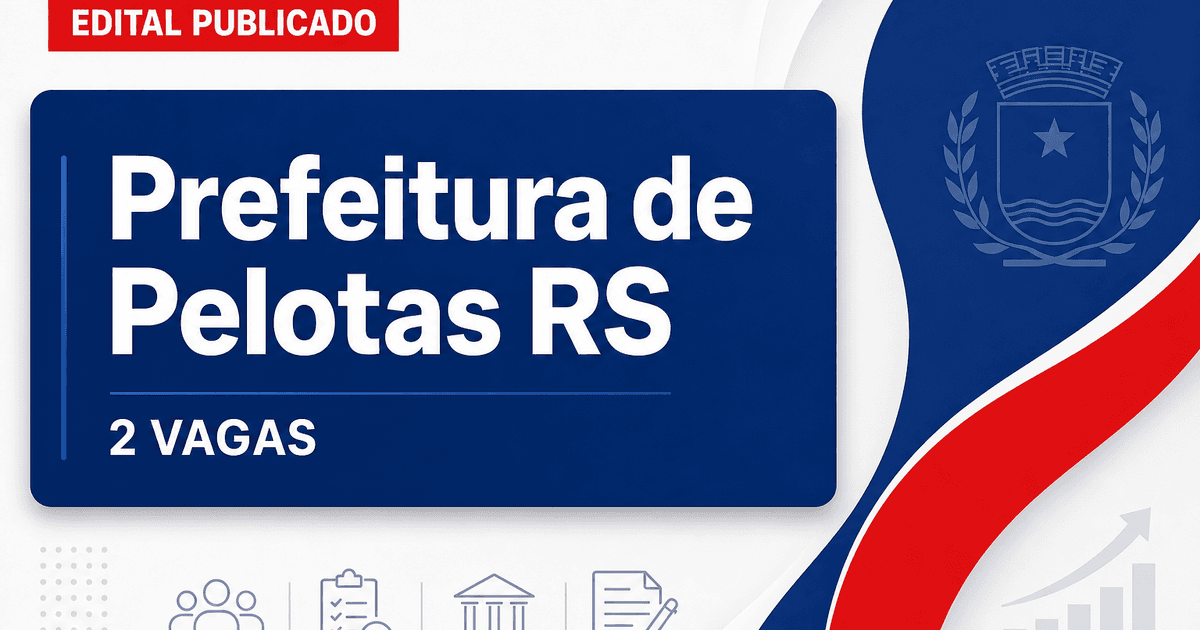 Processo seletivo Prefeitura de Pelotas RS abre 2 vagas técnico de enfermagem - Prefeitura de Pelotas
