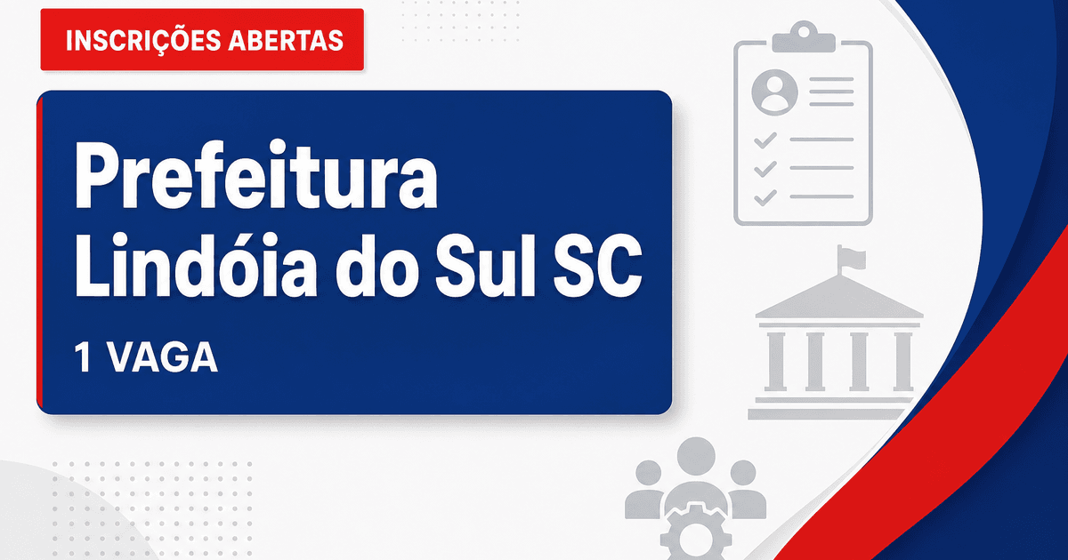 Prefeitura de Lindóia do Sul SC abre processo seletivo saúde com 1 vaga - Prefeitura de Lindóia do Sul