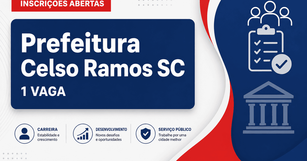 Prefeitura de Celso Ramos SC abre processo seletivo com 1 vaga para psicopedagoga e cadastro de reserva - Prefeitura de Celso Ramos