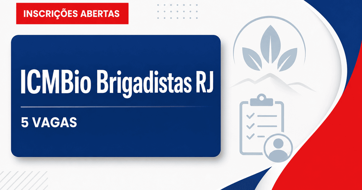 ICMBio - Instituto Chico Mendes de Conservação da Biodiversidade: ICMBio - RJ abre processo seletivo para brigadistas e - Instituto Chico Mendes de Conservação da Biodiversidade