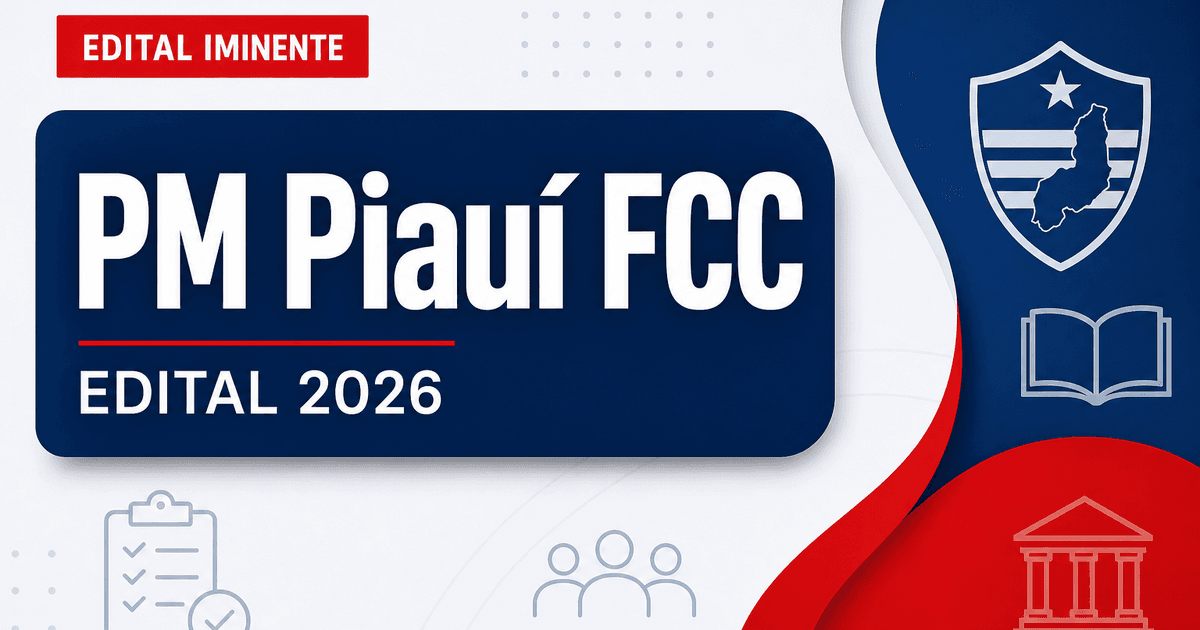Concurso PM PI: veja como é o perfil da banca FCC e como estudar - Polícia Militar