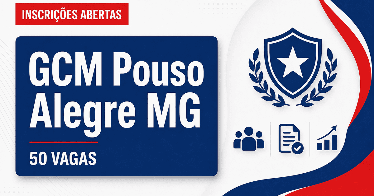 Concurso da GCM de Pouso Alegre MG abre inscrições para 50 vagas - Guarda Civil Metropolitana de Pouso Alegre