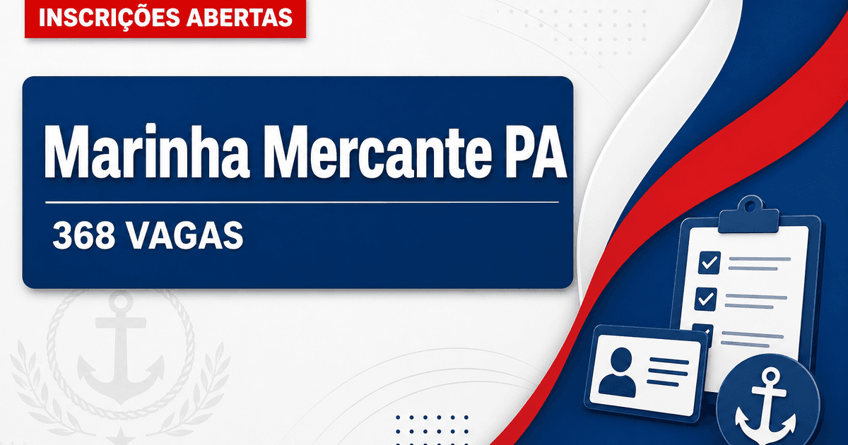 Concurso da Marinha Mercante: últimas horas de inscrição para 368 vagas - da Marinha Mercante: últimas horas de inscriçãora 368 vagas