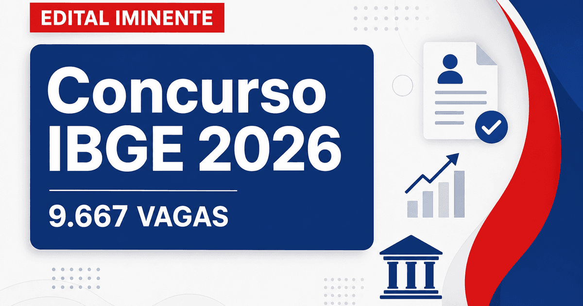 Concurso IBGE terá editais publicados com 9.667 vagas este mês - IBGE terá editais publicados com 9.667 vagas este mês