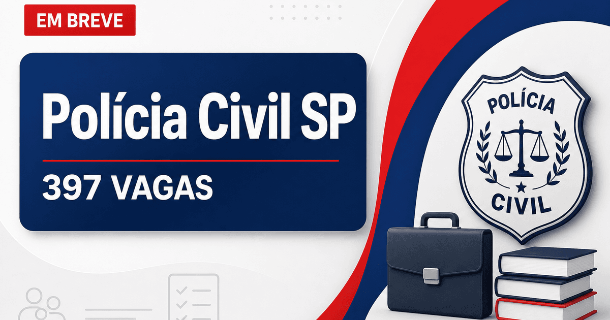 Concurso PC SP: edital para 397 vagas de ensino médio deve ser publicado no segundo semestre - Polícia Civil de São Paulo