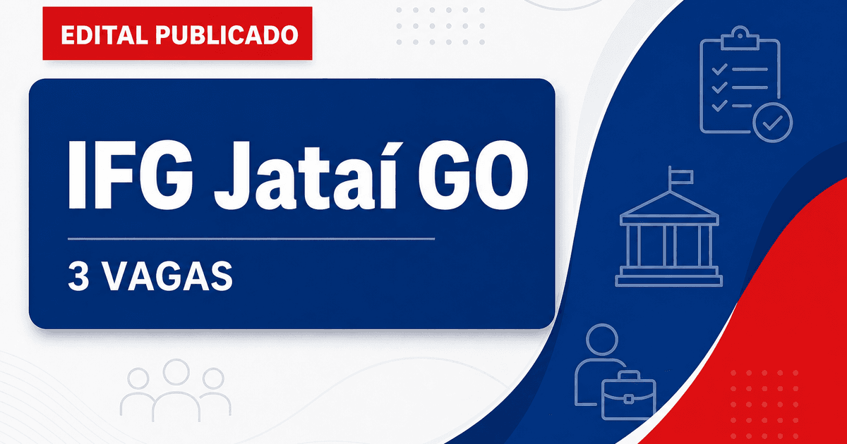 Instituto Federal de Goiás Jataí GO abre processo seletivo com 3 vagas - Instituto Federal de Goiás