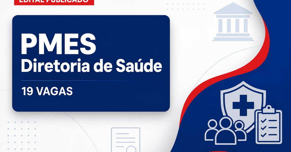 Processo seletivo Diretoria de Saúde PMES abre 19 vagas em Vitória ES - Polícia Militar do Espírito Santo