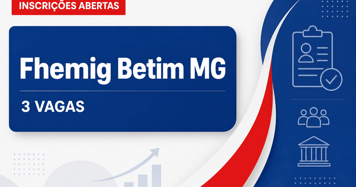 Fhemig Betim MG abre processo seletivo com 3 vagas para farmácia - Fhemig