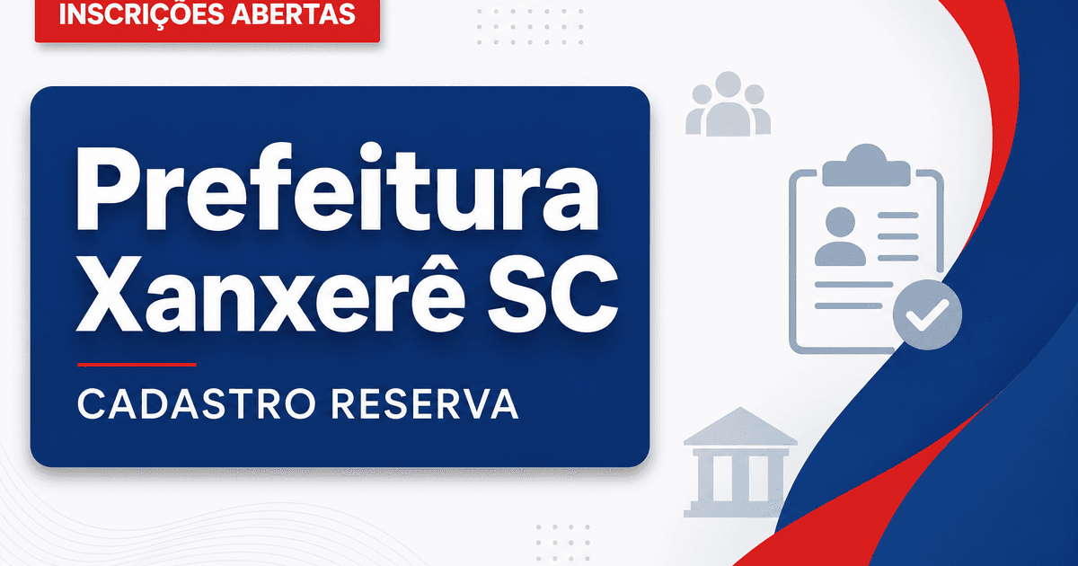 Prefeitura de Xanxerê SC abre processo seletivo para professores cadastro reserva - Prefeitura de Xanxerê