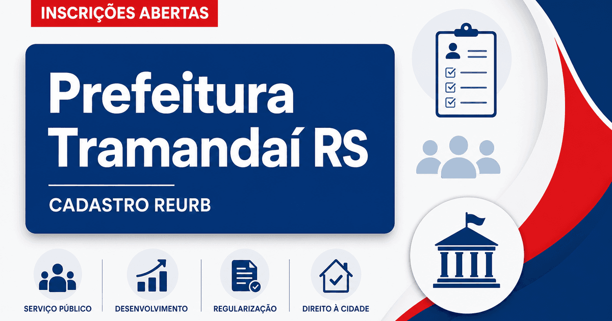 Prefeitura de Tramandaí - RS abre seleção para Cadastrador REURB - Prefeitura de Tramandaí