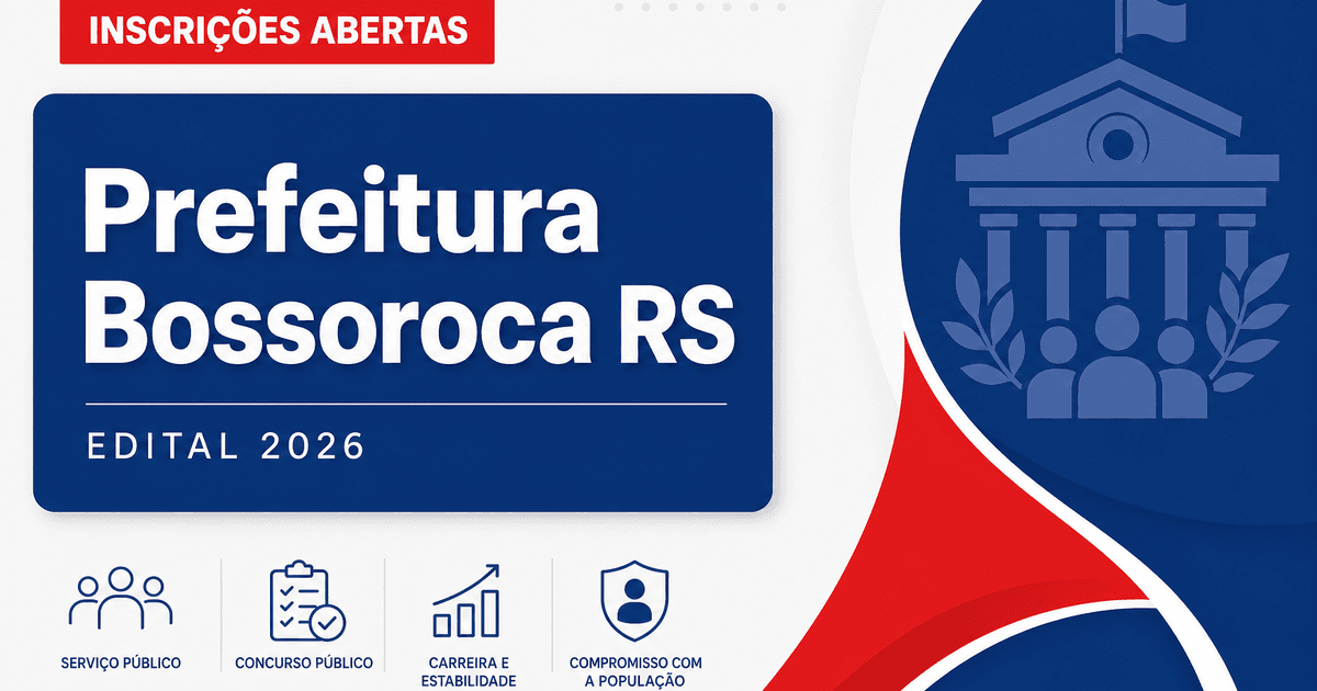 Prefeitura de Bossoroca - RS abre processo seletivo para Fiscal de Tributos - Prefeitura de Bossoroca