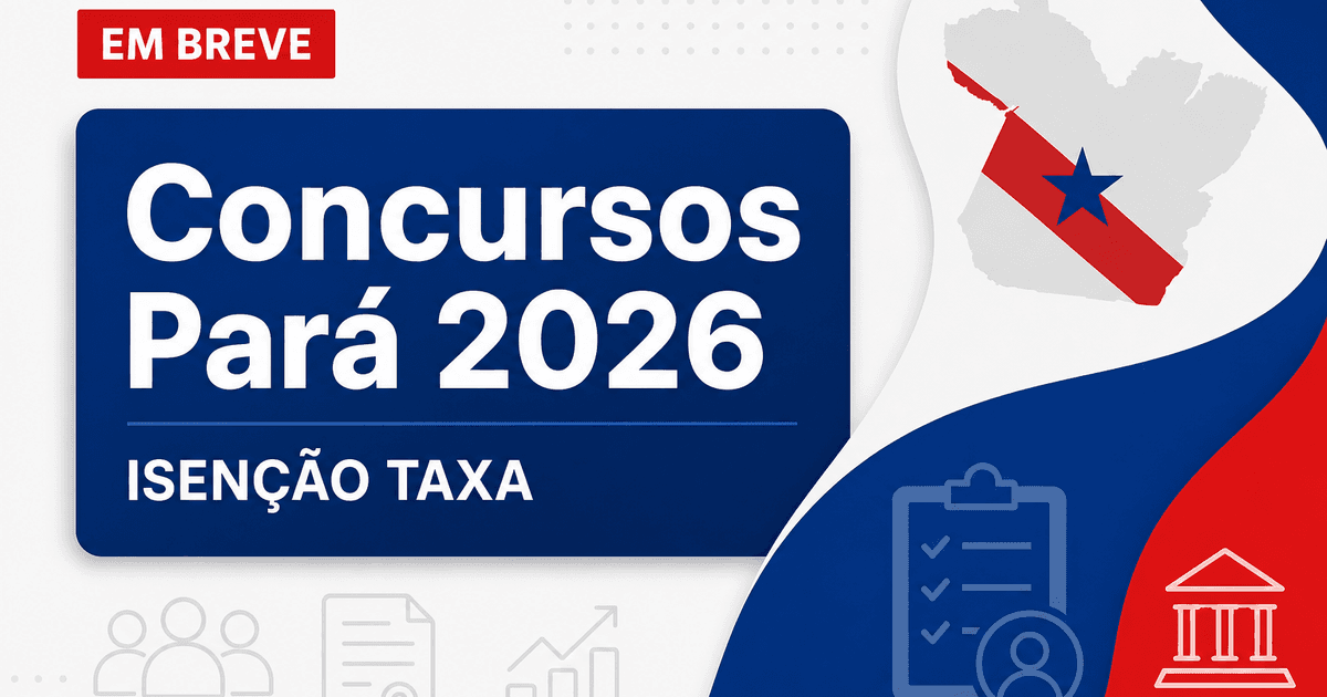 Concursos Pará: nova isenção de taxa entra em discussão - Estado do Pará