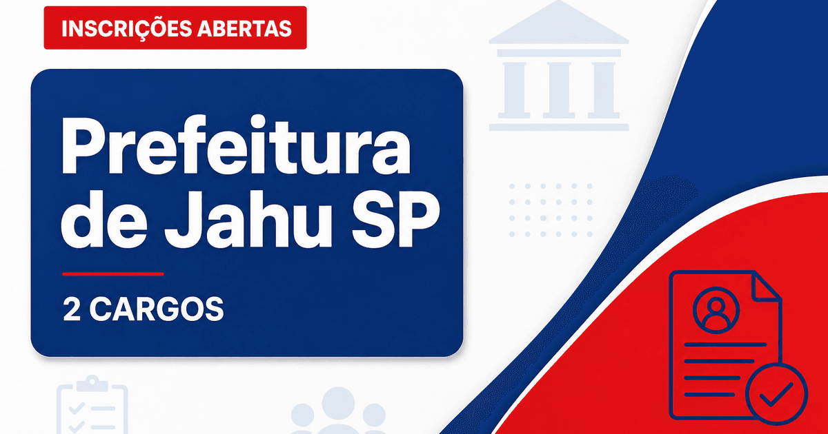 Concurso da Prefeitura de Jahu (SP) abre inscrições para dois cargos - Prefeitura de Jahu