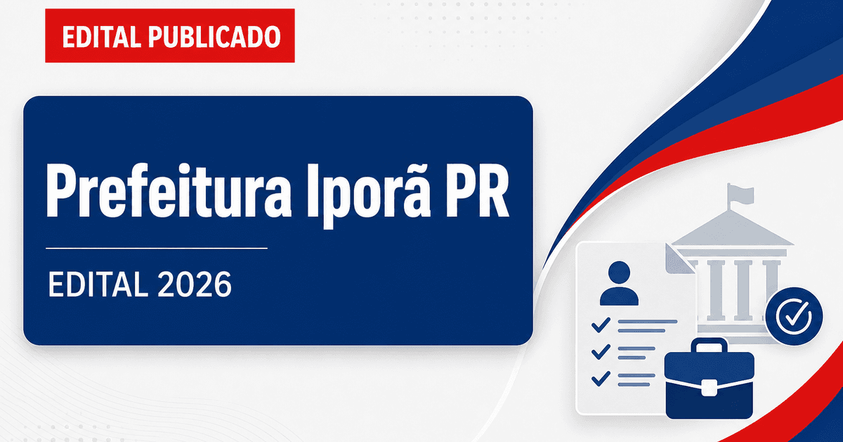 Prefeitura de Iporã - PR retifica edital de concurso público - Prefeitura de Iporã
