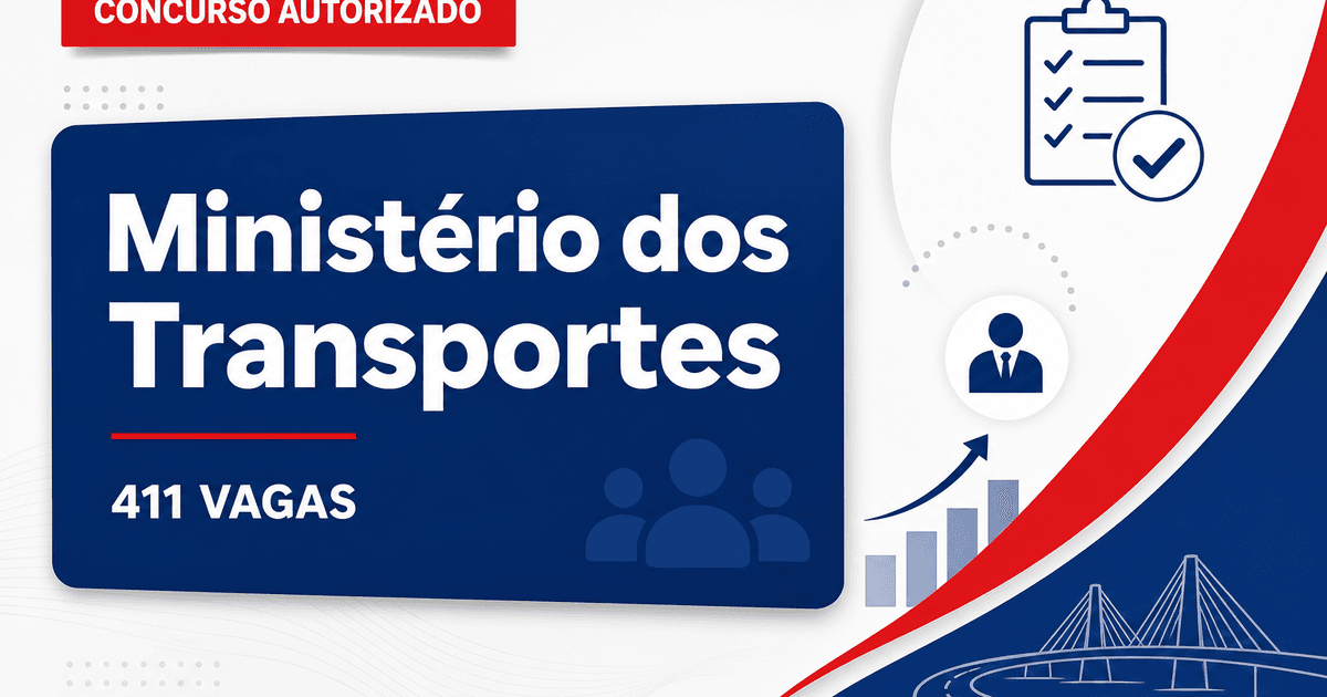 Concurso Ministério dos Transportes é solicitado com 411 vagas - Ministério dos Tranortes é solicitado com 411 vagas